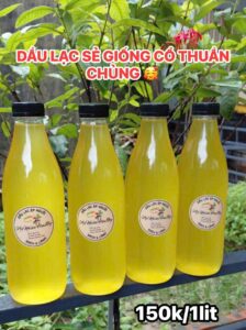Dầu lạc sẻ ép nguội không tinh luyện – chất béo tốt cho bữa ăn hằng ngày